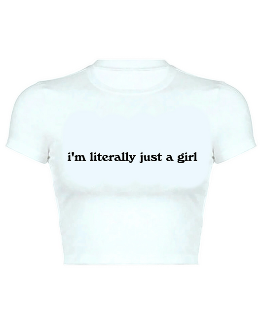 JUST A GIRL Baby Tee